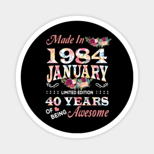 January Flower Made In 1984 40 Years Of Being Awesome Magnet